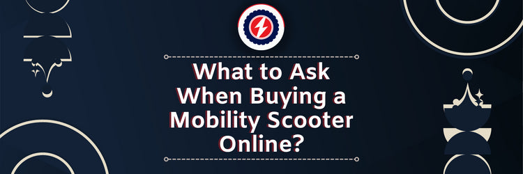 What to Ask When Buying a Mobility Scooter Online?